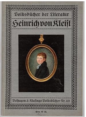 Image du vendeur pour Heinrich von Kleist. aus Volksbcher der Literatur Nr. 40 mis en vente par Bcherpanorama Zwickau- Planitz