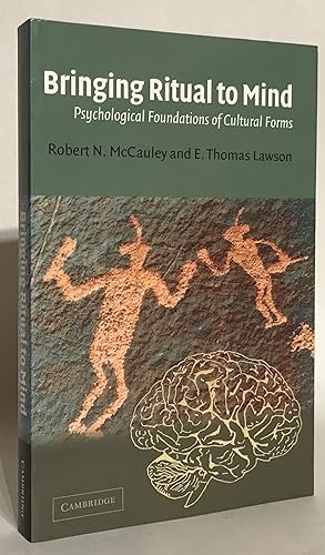 Bringing Ritual to Mind. Psychological Foundations of Cultural Forms.