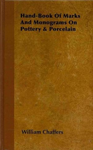 Seller image for Collector's Hand-Book of Marks and Monograms on Pottery & Porcelain for sale by GreatBookPrices