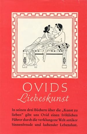 Ovids Liebeskunst. Ins Deutsche übertragen von Alexander von Gleichen-Rußwurm.