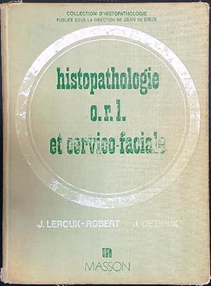 Histopathologie O.R.L. et cervico-faciale