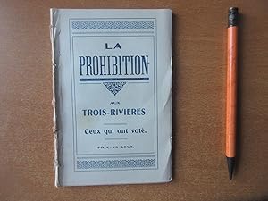 La prohibition aux Trois-Rivières ceux qui ont voté