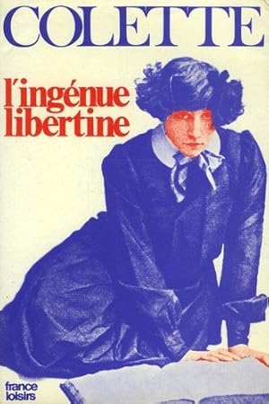 Seller image for Colette,. L'Ingnue libertine for sale by Ammareal