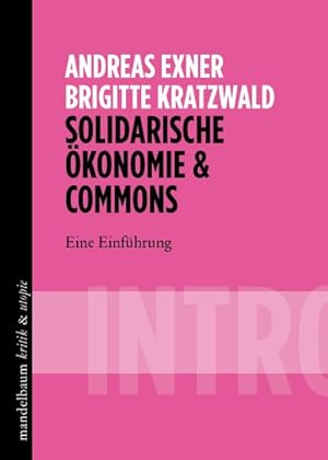 Solidarische Ökonomie & Commons