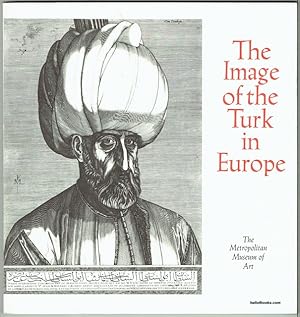 Imagen del vendedor de The Image Of The Turk In Europe a la venta por Hall of Books