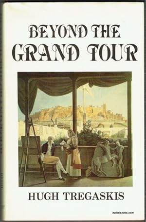 Beyond The Grand Tour: The Levant Lunatics