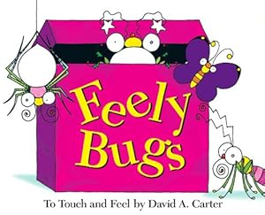 Seller image for Feely Bugs (Mini Edition): To Touch and Feel (David Carter's Bugs) for sale by Reliant Bookstore