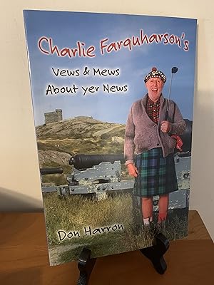 Seller image for Charlie Farquharson's Vews & Mews about Yer News for sale by Hopkins Books