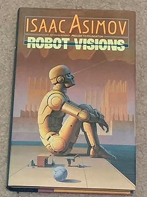 Seller image for Robot Visions for sale by The Poet's Pulpit