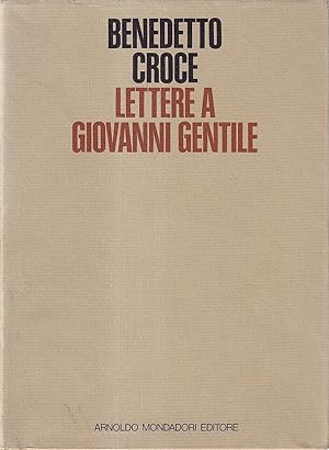 Lettere a Giovanni Gentile (1896-1924)