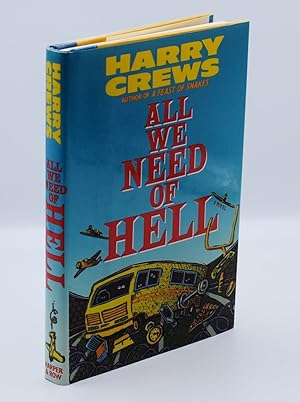 ALL WE NEED OF HELL; [Inscribed association copy]