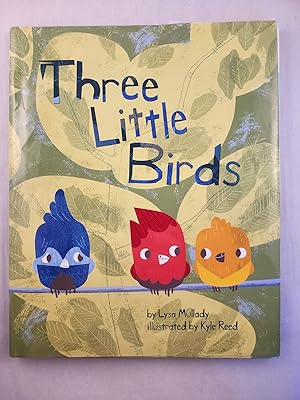 Seller image for Three Little Birds for sale by WellRead Books A.B.A.A.