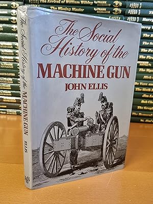 Imagen del vendedor de The Social History of the Machine Gun a la venta por D & M Books, PBFA