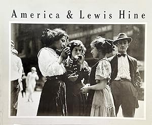 Immagine del venditore per America and Lewis Hine venduto da Dr.Bookman - Books Packaged in Cardboard