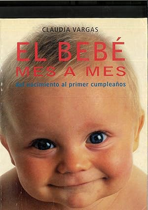 Image du vendeur pour El bebe mes a mes (MATERIA GRIS) (Spanish Edition) mis en vente par Papel y Letras