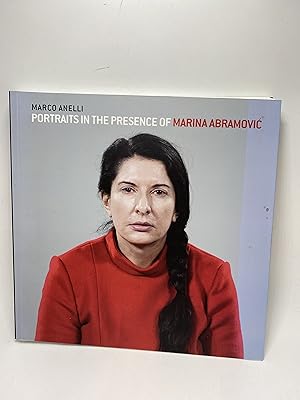 Seller image for Marco Anelli: Portraits in the Presence of Marina Abramovic for sale by thebookforest.com