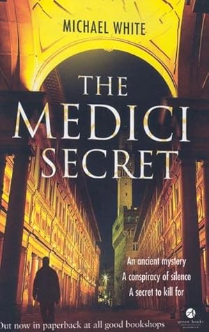Imagen del vendedor de The Medici Secret : a pulsating, page-turning mystery thriller that will keep you hooked! a la venta por Smartbuy
