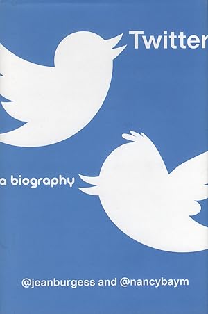Seller image for Twitter: A Biography for sale by The Anthropologists Closet