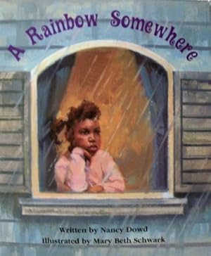 Imagen del vendedor de A Rainbow Somewhere (Celebration Press Ready Readers) a la venta por Reliant Bookstore