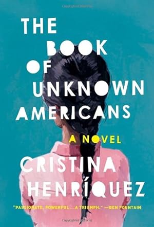 Imagen del vendedor de The Book of Unknown Americans a la venta por WeBuyBooks