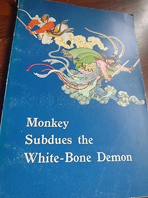 Seller image for Monkey subdues the white-bone demon for sale by Vancouver Books