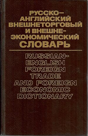 Immagine del venditore per Russian-English Foreign Trade and Foreign Economic Dictionary (Russian and English Edition) venduto da Globus Books