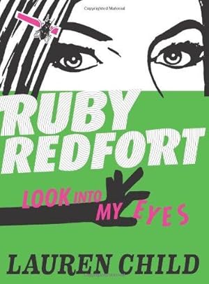 Image du vendeur pour Look into my eyes (Ruby Redfort, Book 1): 1/6 mis en vente par WeBuyBooks
