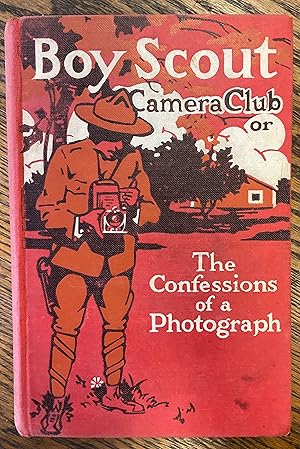 Image du vendeur pour THE BOY SCOUT CAMERA CLUB Or the Confession of a Photograph mis en vente par Riverow Bookshop