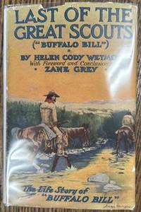 Bild des Verkufers fr Last of the Great Scouts (Buffalo Bill) zum Verkauf von Riverow Bookshop