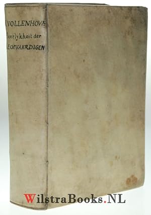 Image du vendeur pour De heerlykheit der rechtvaardigen, met de zekerste toevlugt tot de hoogste rechtvaardigheit, breder vertoont in XIV. predikaatsien. waarbij: Tweede deel met afz. titelblad : J. Vollenhoves Afscheit, genomen van de gemeente te Zwol, voor zyn vertrek naar 's Gravenhage den 18. van Augustus, 1665. Twede deel mis en vente par WilstraBooks.NL