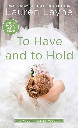 Seller image for TO HAVE AND TO HOLD (1) (WEDDING for sale by Reliant Bookstore