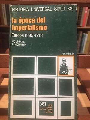 Imagen del vendedor de LA EPOCA DEL IMPERIALISMO-Europa 1885-1918 a la venta por Antigua Librera Canuda