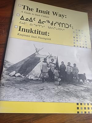 The Inuit Way A Guide to Inuit Culture