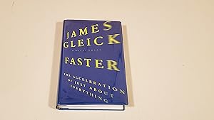 Seller image for Faster: The Acceleration of Just about Everything for sale by SkylarkerBooks