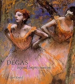 Image du vendeur pour Degas: Beyond Impressionism mis en vente par Lake Country Books and More