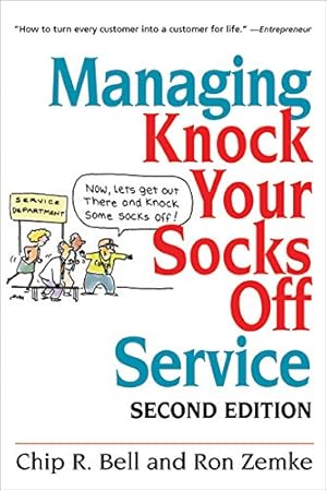 Seller image for Managing Knock Your Socks Off Service for sale by Reliant Bookstore