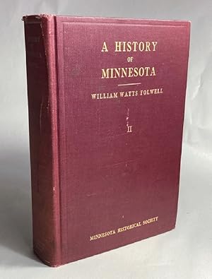 A History of Minnesota- Volume II