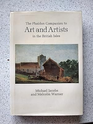 Immagine del venditore per The Phaidon Companion to Art and Artists in the British Isles venduto da Shelley's Books