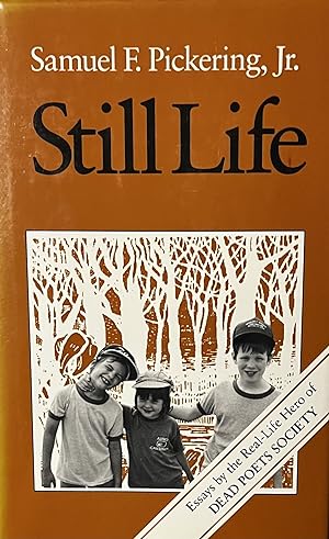 Seller image for Still Life. Essays by the Real Life Hero of Dead Poet's Society for sale by 32.1  Rare Books + Ephemera, IOBA, ESA