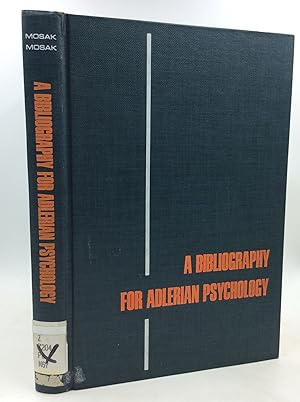 Seller image for A BIBLIOGRAPHY FOR ADLERIAN PSYCHOLOGY for sale by Kubik Fine Books Ltd., ABAA