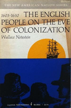 Imagen del vendedor de The English People on the Eve of Colonization 1603-1630 a la venta por Kayleighbug Books, IOBA