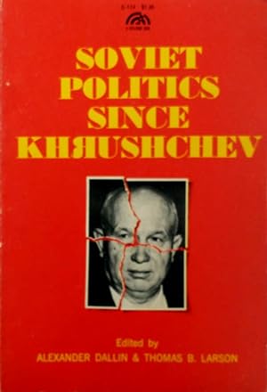 Seller image for Soviet Politics Since Khrushchev for sale by Kayleighbug Books, IOBA