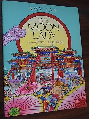 Seller image for The Moon Lady *Signed 1st for sale by Barbara Mader - Children's Books