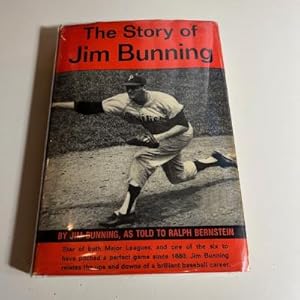 Seller image for The Story of Jim Bunning for sale by Michael J. Toth, Bookseller, ABAA