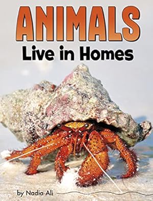 Seller image for Animals Live in Homes (Animal Societies) by Ali, Nadia [Paperback ] for sale by booksXpress
