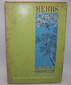 Seller image for Herbs: The Spice of a Gardener's Life for sale by Easy Chair Books