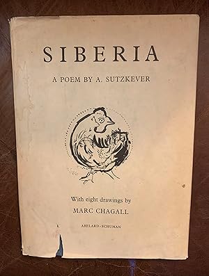 Bild des Verkufers fr Siberia. A Poem By A. Sutzkever With Eight Drawings by Marc Chagall zum Verkauf von Three Geese in Flight Celtic Books