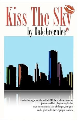 Seller image for Kiss The Sky for sale by Reliant Bookstore