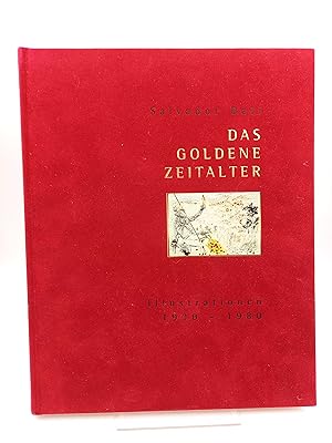 Salvador Dali: Das Goldene Zeitalter Illustrationen 1930-1980 (aus der Sammlung Richard H. Mayer,...