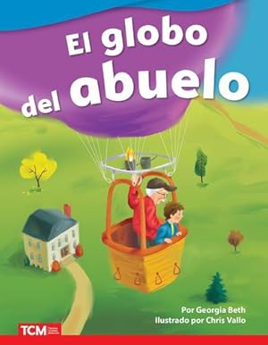 Seller image for El globo del abuelo (Fiction Readers) (Spanish Edition) by Georgia Beth [Paperback ] for sale by booksXpress